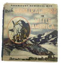Load image into Gallery viewer, 1934 Paramount Newsreel Men with Admiral Byrd In Little America Hardcover Book
