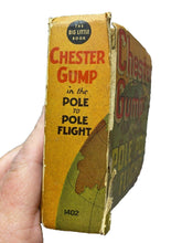 Load image into Gallery viewer, 1937 Chester Gump In The Pole To Pole Flight Big Little Book Illustrated Comic
