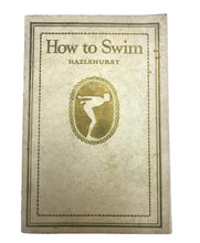 Load image into Gallery viewer, 1924 How To Swim Book Inscription Underwater Circus Performers Paperback
