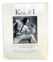 Load image into Gallery viewer, 1992 King &amp; I A Little Gallery of Elvis Impersonators Hardcover Book Dust Jacket
