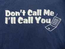 Load image into Gallery viewer, VTG Cell Phone Shirt Womens 26/28W Don&#39;t Call Me I&#39;ll Call You Flip Phone 90s
