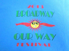 Load image into Gallery viewer, 2013 Broadway Our Way Festival Shirt Adult 3XL XXXL Streetwear Short Sleeve Mens
