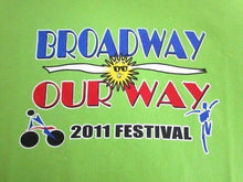 Load image into Gallery viewer, 2011 Broadway Our Way Festival Shirt Adult 3XL XXXL Short Sleeve Streetwear Mens
