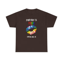 Load image into Gallery viewer, Everyday Is Pride Up4Drea Pride T-Shirt Sizes S M L XL 2XL 3XL 4XL 5XL
