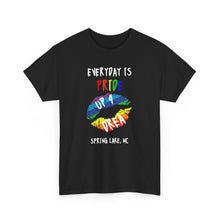 Load image into Gallery viewer, Everyday Is Pride Up4Drea Pride T-Shirt, Pride Month Shirts, Gay Lesbian Pride Tee, Gay Gift, LGBTQ Shirt, North Carolina Shirt
