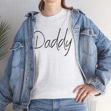 Load image into Gallery viewer, Daddy T-Shirt, BDSM Shirt, BDSM Gift, Lifestyle Shirt, Submissive Shirt, LGBTQIA Shirt, Gift for Him, Roleplay, Kink Shirt, Daddy Shirt
