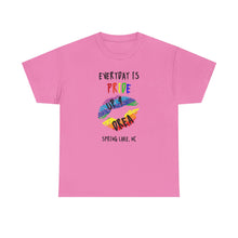 Load image into Gallery viewer, Everyday is Pride Up4Drea Pride T-Shirt Sizes S M L XL 2XL 3XL 4XL 5XL
