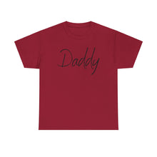 Load image into Gallery viewer, Daddy T-Shirt, BDSM Shirt, BDSM Gift, Lifestyle Shirt, Submissive Shirt, LGBTQIA Shirt, Gift for Him, Roleplay, Kink Shirt, Daddy Shirt
