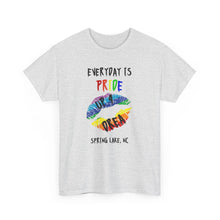 Load image into Gallery viewer, Everyday is Pride Up4Drea Pride T-Shirt Sizes S M L XL 2XL 3XL 4XL 5XL
