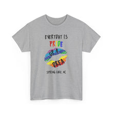Load image into Gallery viewer, Everyday is Pride Up4Drea Pride T-Shirt Sizes S M L XL 2XL 3XL 4XL 5XL
