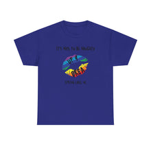 Load image into Gallery viewer, It&#39;s Nice to be Naughty Up4Drea Pride T-Shirt, Pride Month Shirts, Gay Lesbian Pride Tee, Gay Gift, LGBTQ Shirt, North Carolina Shirt
