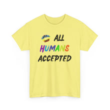 Load image into Gallery viewer, All Humans Accepted T-Shirt, Rainbow Shirts, Gay Pride Tshirt, Rainbow Tee, Equality T-Shirt, Pride Month Shirts, Up4Drea T-Shirts, Kindness
