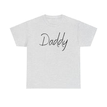 Load image into Gallery viewer, Daddy T-Shirt, BDSM Shirt, BDSM Gift, Lifestyle Shirt, Submissive Shirt, LGBTQIA Shirt, Gift for Him, Roleplay, Kink Shirt, Daddy Shirt
