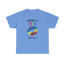 Load image into Gallery viewer, Everyday is Pride Up4Drea Pride T-Shirt Sizes S M L XL 2XL 3XL 4XL 5XL
