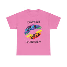 Load image into Gallery viewer, YOU ARE SAFE UP4DREA T-Shirt - ALL Sizes - XS - 5XL
