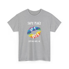 Load image into Gallery viewer, Safe Place Up4Drea Pride T-Shirt Sizes S M L XL 2XL 3XL 4XL 5XL
