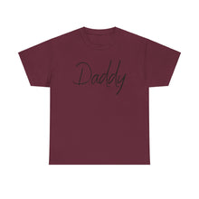 Load image into Gallery viewer, Daddy T-Shirt, BDSM Shirt, BDSM Gift, Lifestyle Shirt, Submissive Shirt, LGBTQIA Shirt, Gift for Him, Roleplay, Kink Shirt, Daddy Shirt
