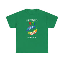 Load image into Gallery viewer, Everyday Is Pride Up4Drea Pride T-Shirt Sizes S M L XL 2XL 3XL 4XL 5XL

