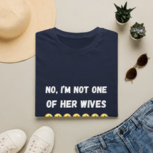 Load image into Gallery viewer, No, I’m not one of her wives Unisex Softstyle T-Shirt
