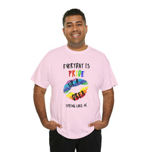Load image into Gallery viewer, Everyday is Pride Up4Drea Pride T-Shirt Sizes S M L XL 2XL 3XL 4XL 5XL

