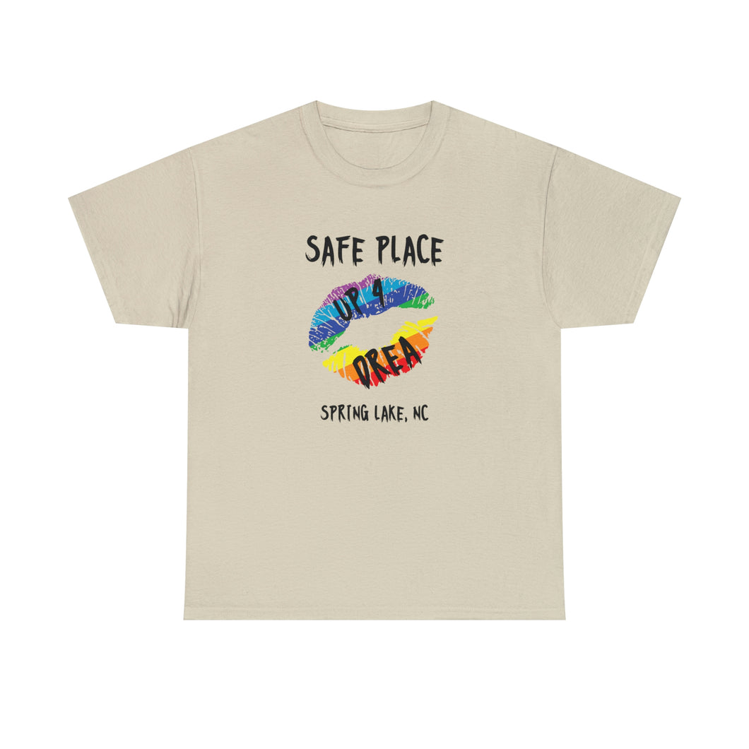 Safe Place Up4Drea Pride T-Shirt Sizes S M L XL 2XL 3XL 4XL 5XL